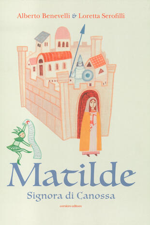 copertina Matilde. Signora di Canossa