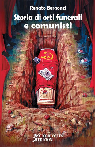copertina Storia di orti funerali e comunisti