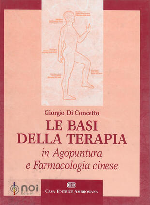 copertina Le basi della terapia in agopuntura e farmacologia cinese