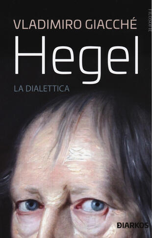 copertina Hegel. La dialettica