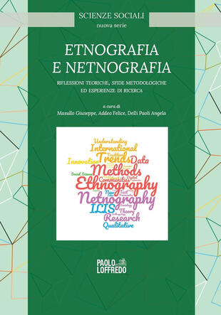 copertina Etnografia e netnografia. Riflessioni teoriche, sfide metodologiche ed esperienze di ricerca