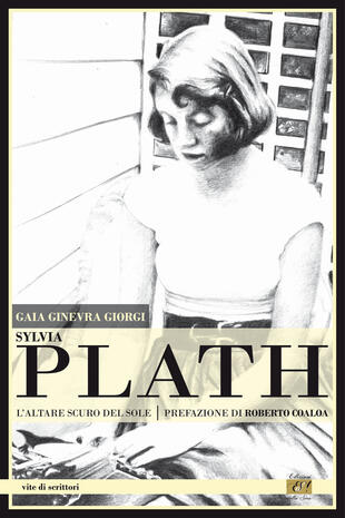 copertina Sylvia Plath. L'altare scuro del sole