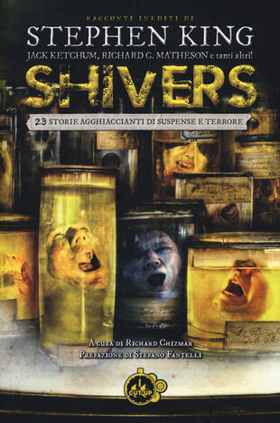 copertina Shivers. 23 storie agghiaccianti di suspense e terrore