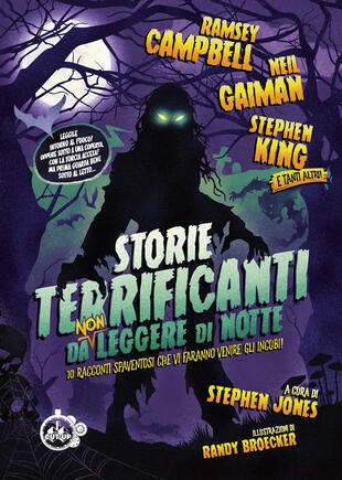 copertina Storie terrificanti da (non) leggere di notte. 10 racconti spaventosi che vi faranno venire gli incubi!
