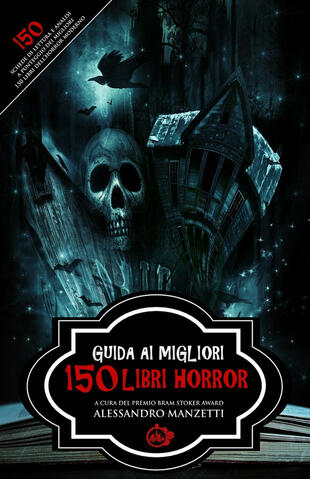 copertina Guida ai migliori 150 libri horror