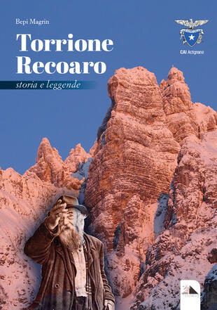 copertina Torrione Recoaro. Storia e leggende