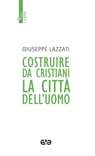 copertina Costruire da cristiani la città dell'uomo