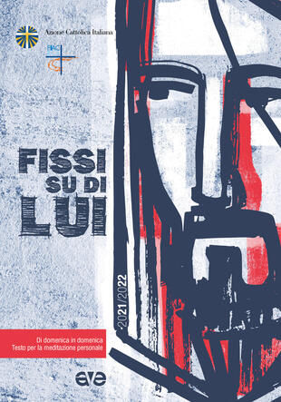 copertina Fissi su di lui. Di domenica in domenica, testo per la meditazione personale