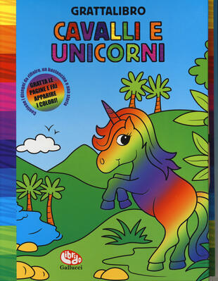 copertina Cavalli e unicorni. Grattalibro. Ediz. a colori. Ediz. a spirale