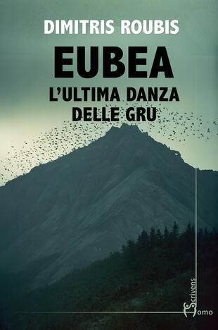 copertina Eubea. L'ultima danza delle gru