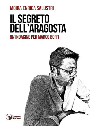 copertina Il segreto dell'aragosta. Un'indagine per Marco Boffi