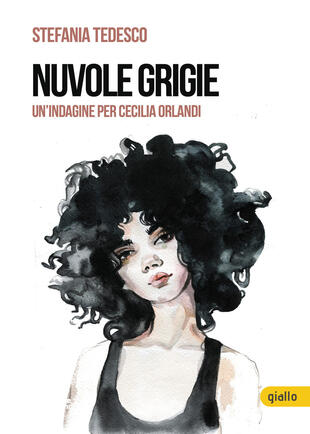 copertina Nuvole grigie. Un'indagine per Cecilia Orlandi