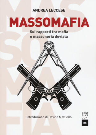 copertina Massomafia. Sui rapporti tra mafia e massoneria deviata