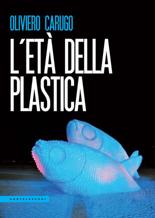 copertina L' età della plastica
