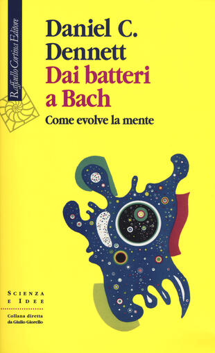 copertina Dai batteri a Bach. Come evolve la mente