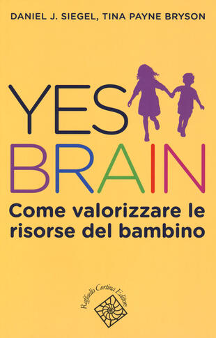 copertina Yes brain. Come valorizzare le risorse del bambino