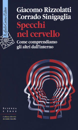 copertina Specchi nel cervello. Come comprendiamo gli altri dall'interno