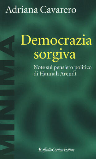 copertina Democrazia sorgiva. Note al pensiero politico di Hanna Arendt