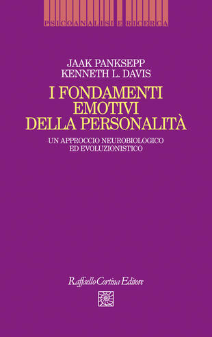 copertina I fondamenti emotivi della personalità. Un approccio neurobiologico ed evoluzionistico