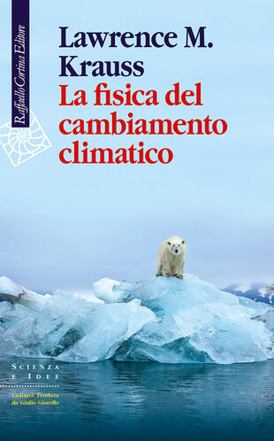 copertina La fisica del cambiamento climatico
