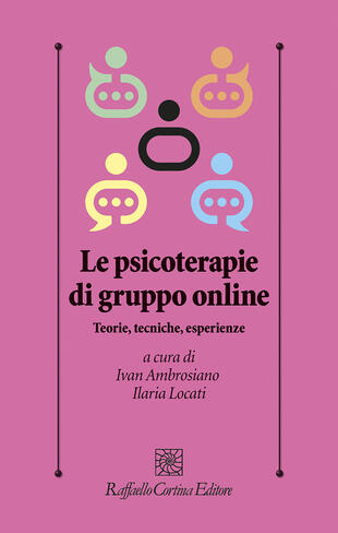 copertina Le psicoterapie di gruppo online. Teorie, tecniche, esperienze