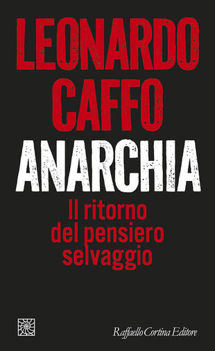 copertina Anarchia. Il ritorno del pensiero selvaggio
