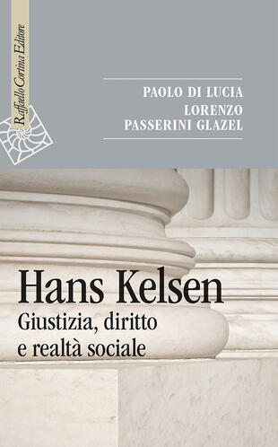 copertina Hans Kelsen. Giustizia, diritto e realtà sociale