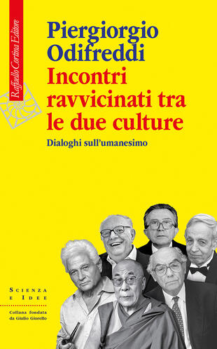 copertina Incontri ravvicinati tra le due culture. Dialoghi sull'umanesimo