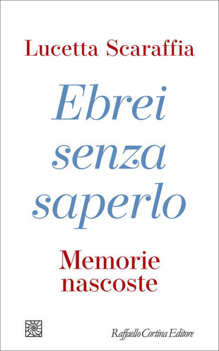 copertina Ebrei senza saperlo. Memorie nascoste