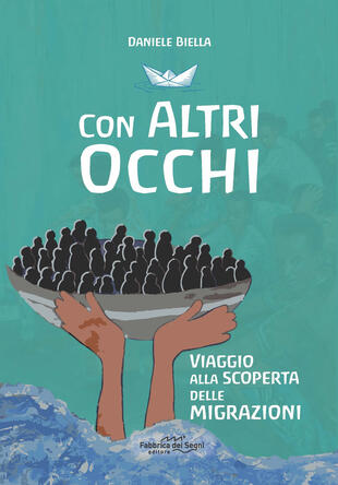 copertina Con altri occhi. Viaggio alla scoperta delle migrazioni