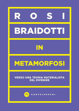 copertina In metamorfosi. Verso una teoria materialista del divenire