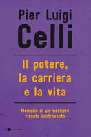 Pier Luigi Celli presenta "La manutenzione dei ricordi"