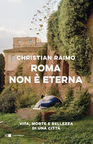 Christian Raimo presenta "Roma non è eterna"