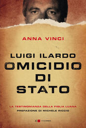 copertina Luigi Ilardo. Omicidio di stato
