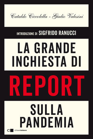 copertina La grande inchiesta di Report sulla pandemia