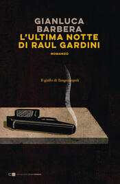 copertina L'ultima notte di Raul Gardini