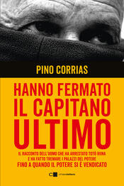 copertina Hanno fermato il Capitano Ultimo