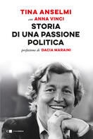 Anna Vinci presenta "Storia di una passione politica"