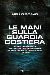 copertina Le mani sulla Guardia costiera