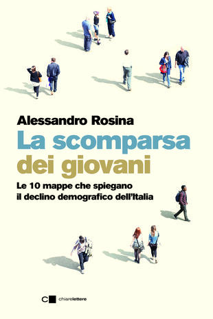 copertina La scomparsa dei giovani. Le 10 mappe che spiegano il declino demografico dell’Italia