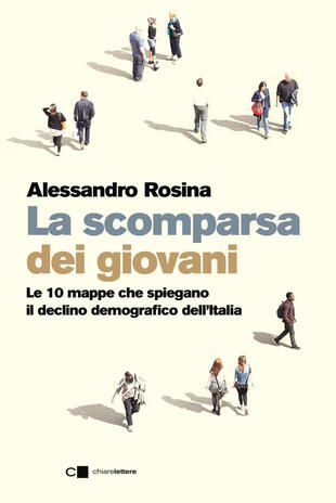 copertina La scomparsa dei giovani. Le 10 mappe che spiegano il declino demografico dell’Italia