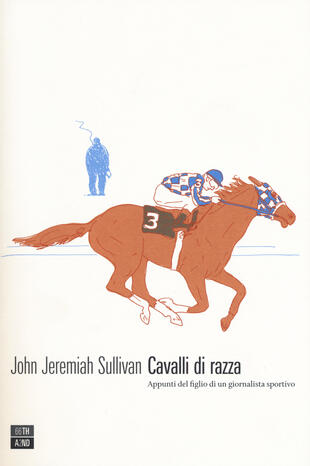 copertina Cavalli di razza. Appunti del figlio di un giornalista sportivo