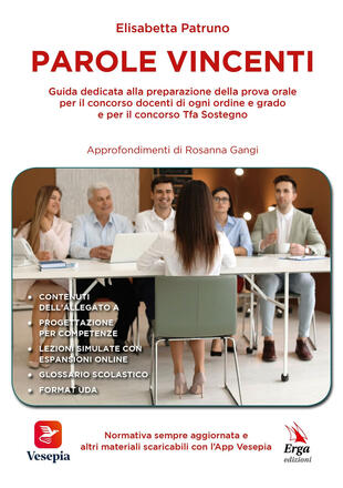 copertina Parole vincenti. Guida dedicata alla preparazione della prova orale per il concorso docenti di ogni ordine e grado e per il concorso Tfa sostegno