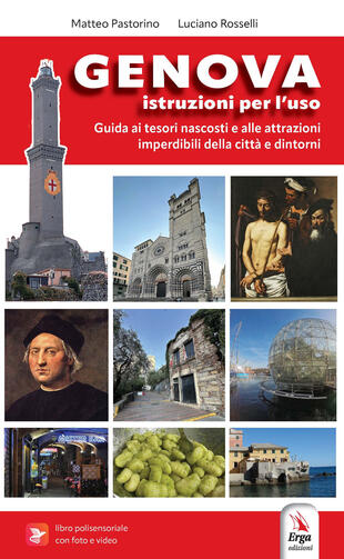 copertina Genova. Istruzioni per l'uso della città. Guida ai tesori nascosti e alle attrazioni imperdibili della Superga