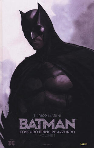 copertina L' oscuro principe azzurro. Batman