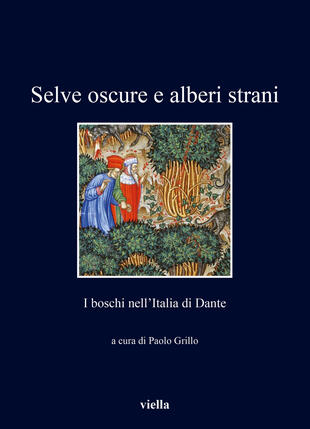 copertina Selve oscure e alberi strani. I boschi nell'Italia di Dante