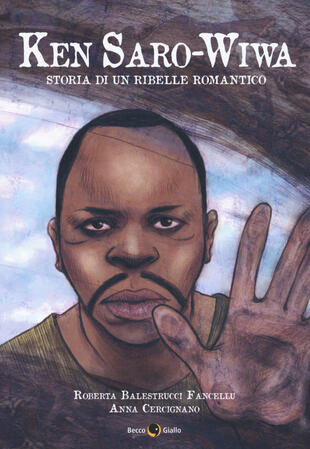 copertina Ken Saro-Wiwa. Storia di un ribelle romantico