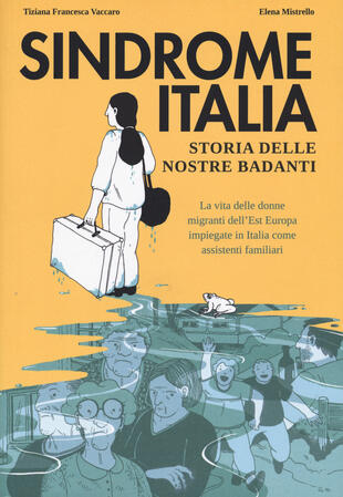 copertina Sindrome Italia. Storia delle nostre badanti