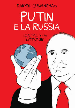 copertina Putin e la Russia. L'ascesa di un dittatore