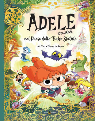 copertina Adele crudele nel Paese delle fiabe sfatate